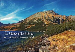 "Look at yourself, and avoid judging others" - from Poland